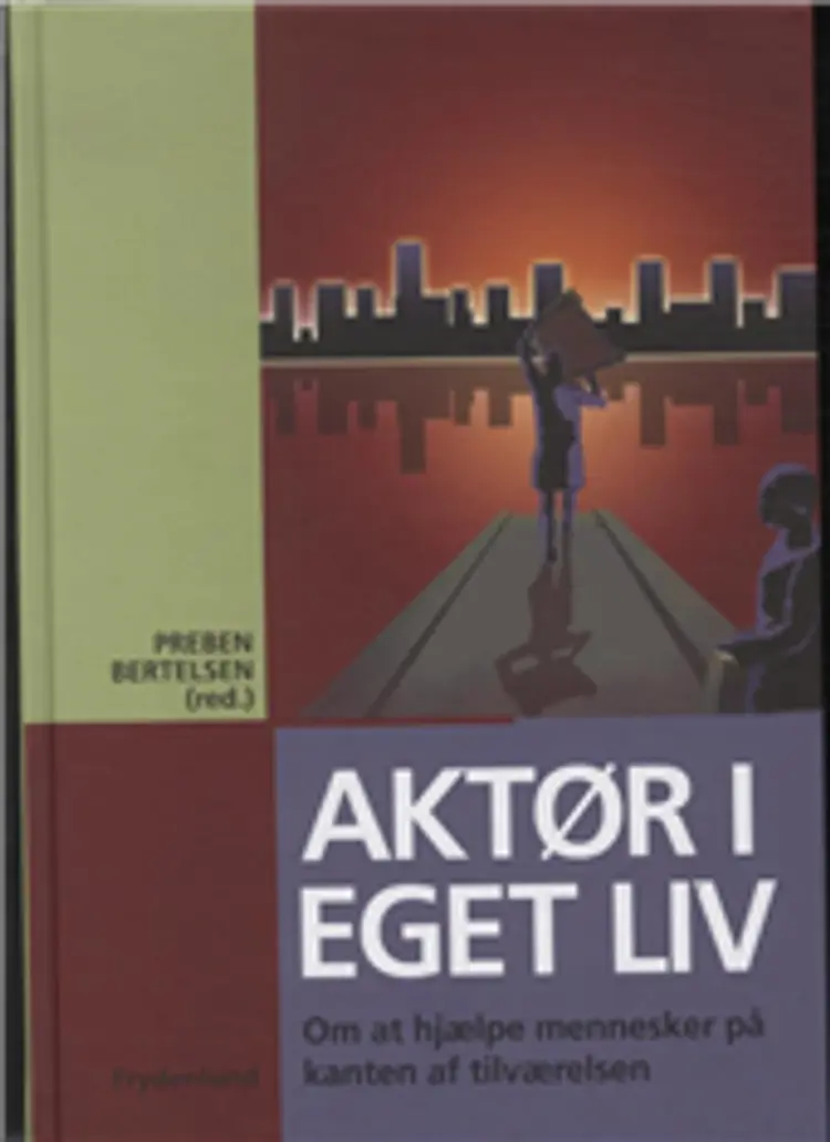 Aktør i eget liv af Preben Bertelsen