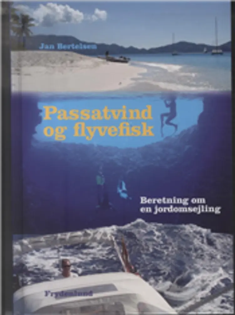 Passatvind og flyvefisk af Jan Bertelsen