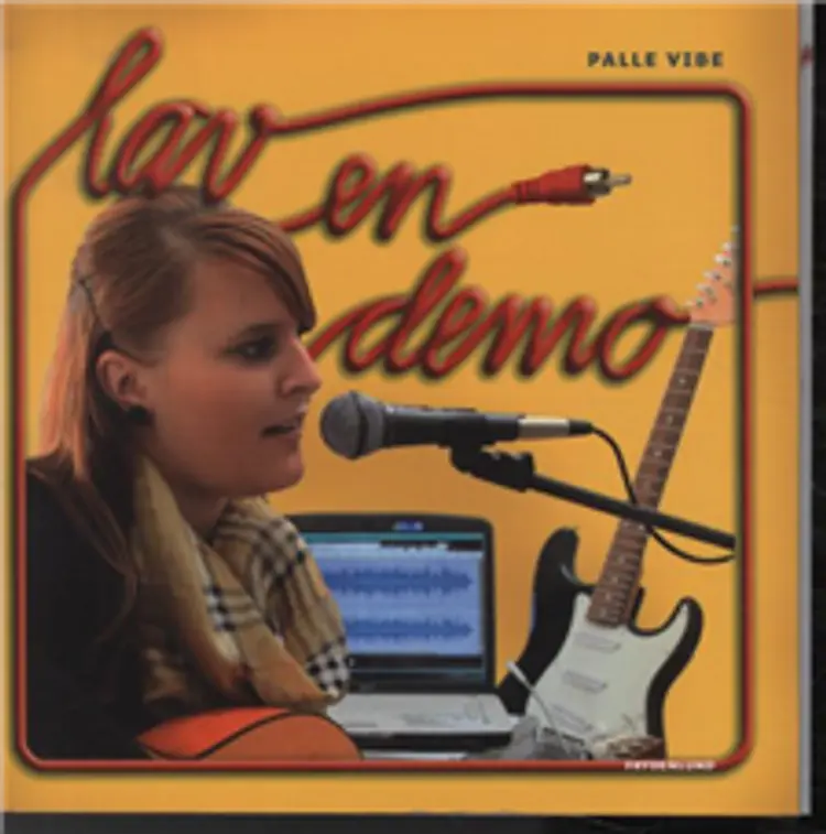 Lav en demo af Palle Vibe