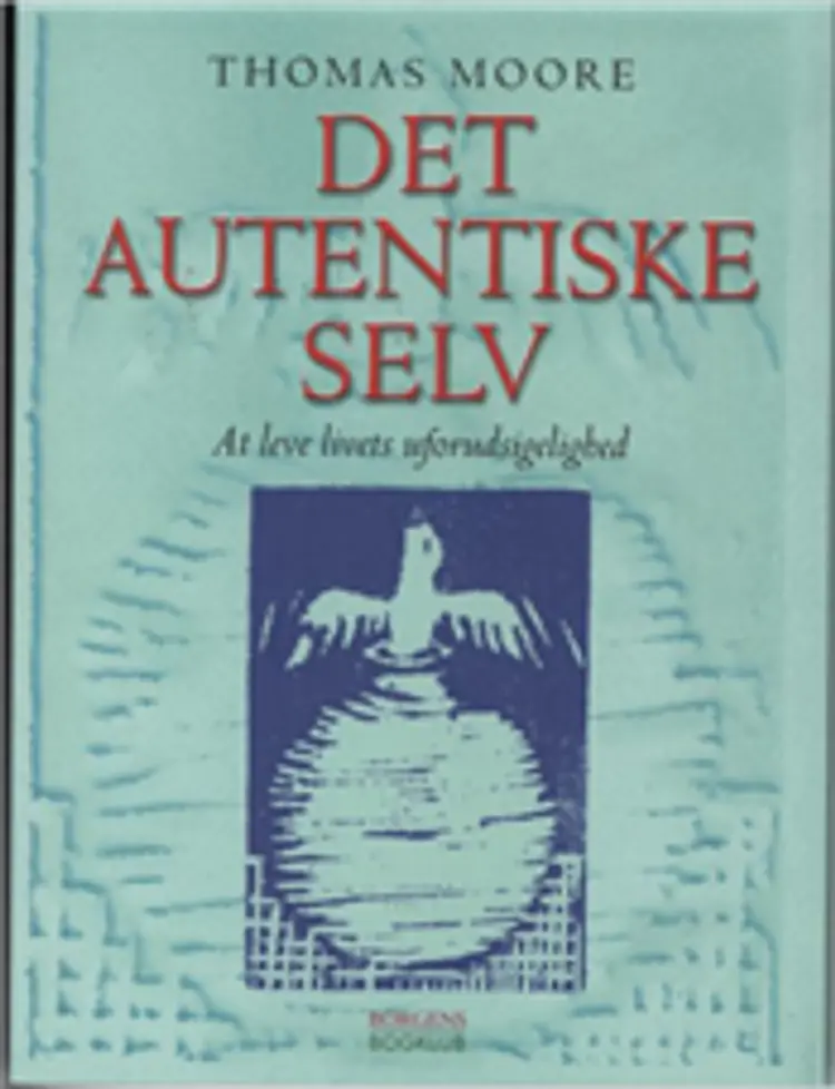 Det autentiske selv af Thomas Moore