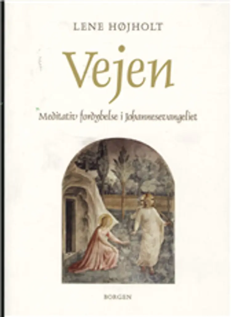Vejen af Lene Højholt
