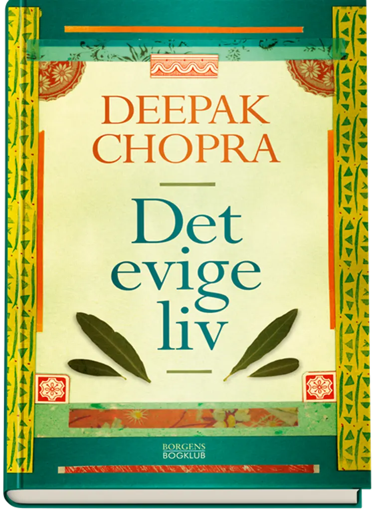 Det evige liv af Deepak Chopra