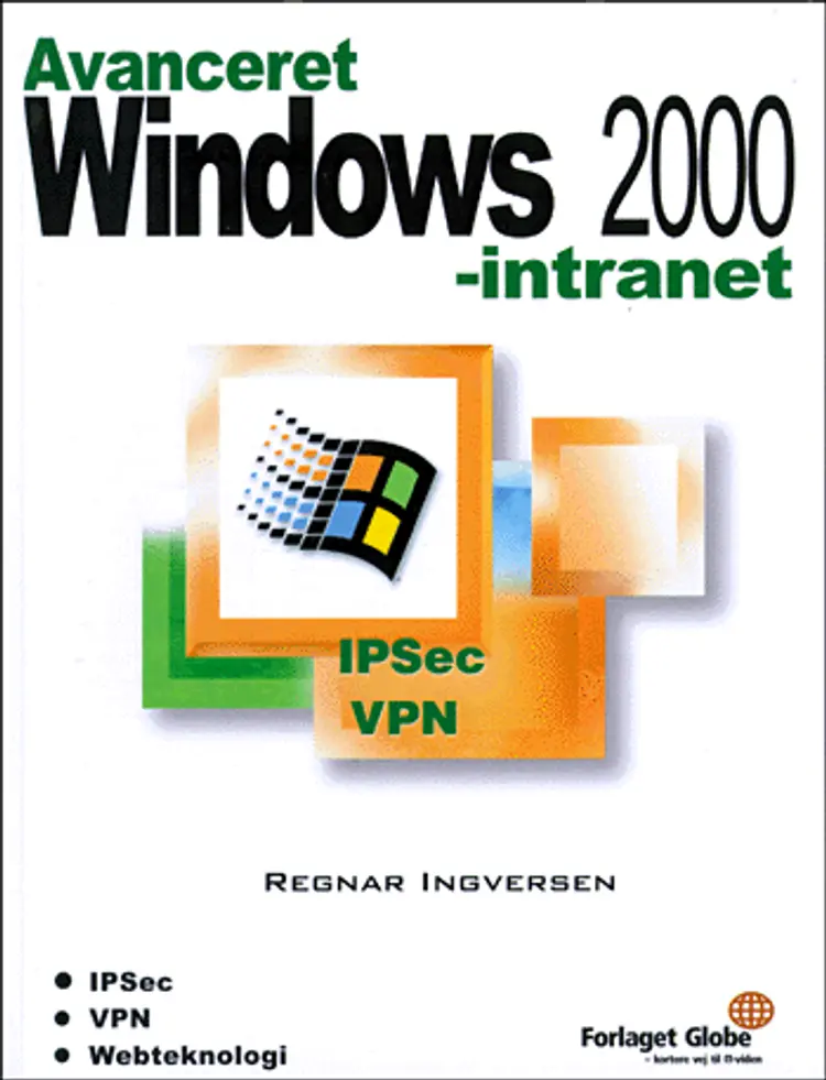 Avanceret Windows 2000 - Intranet af Regnar Ingversen