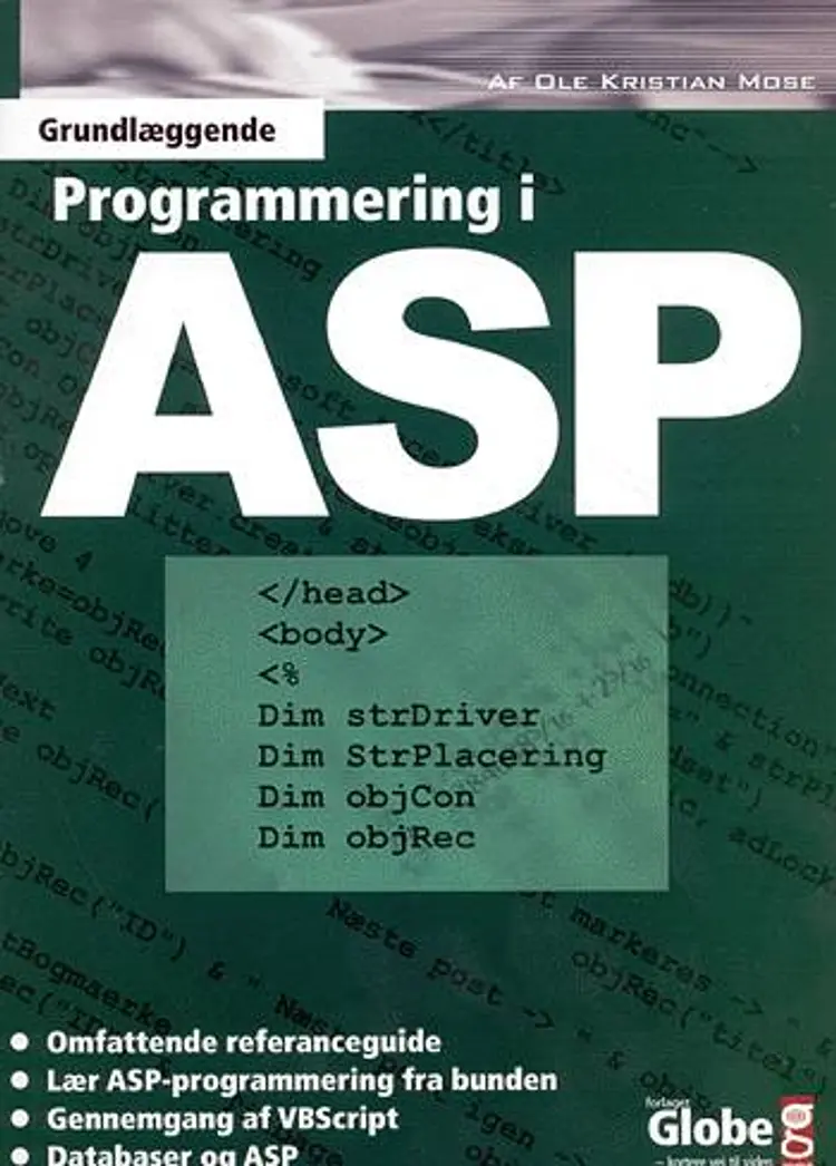 Grundlæggende programmering i ASP af Ole Kristian Mose