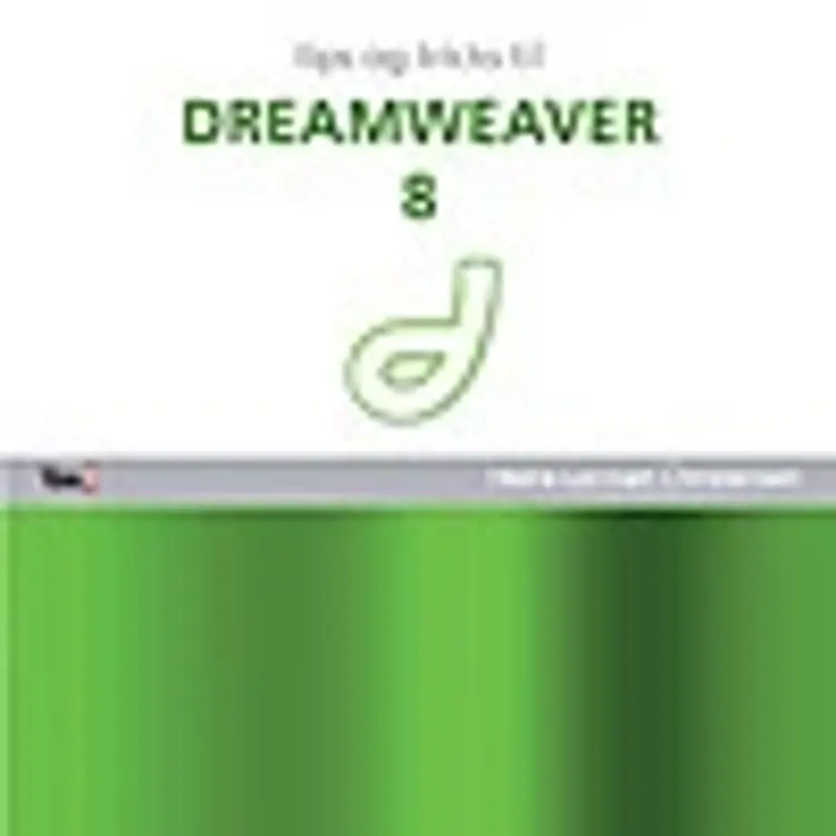 Tips og tricks til Dreamweaver 8 af Heine Lennart Christensen
