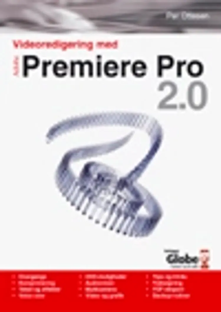 Videoredigering med Adobe Premiere Pro 2 af Per Ottesen