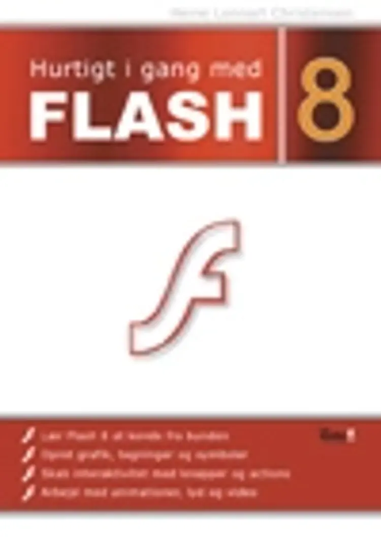 Hurtigt i gang med Flash 8 af Heine Lennart Christensen