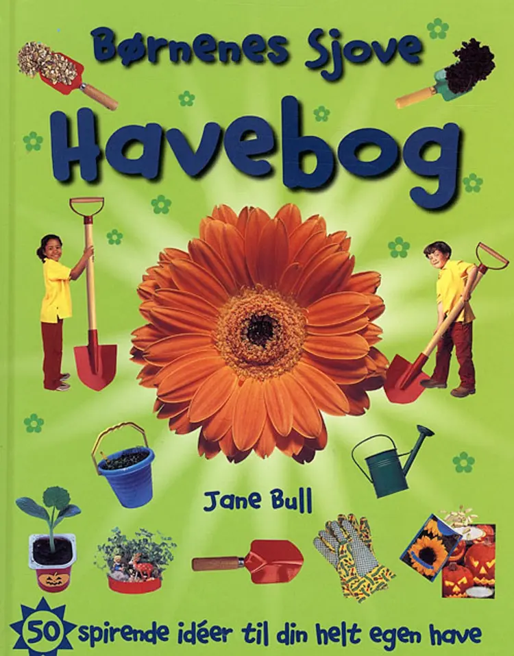 Børnenes sjove havebog af Jane Bull
