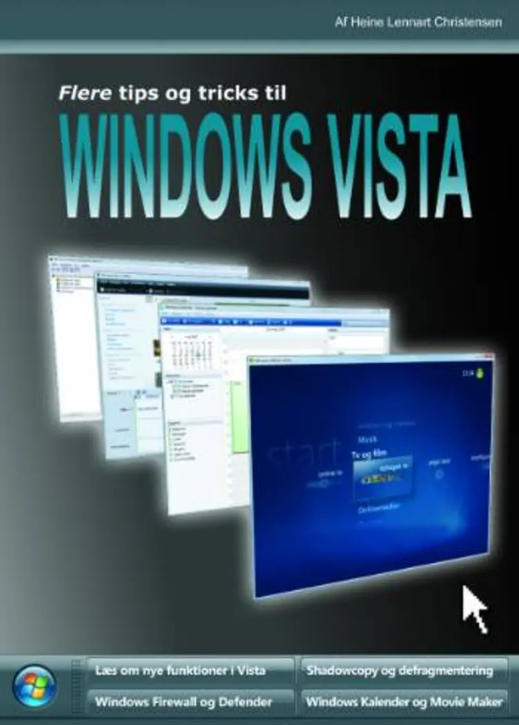 Flere tips og tricks til Windows Vista af Heine Lennart Christensen