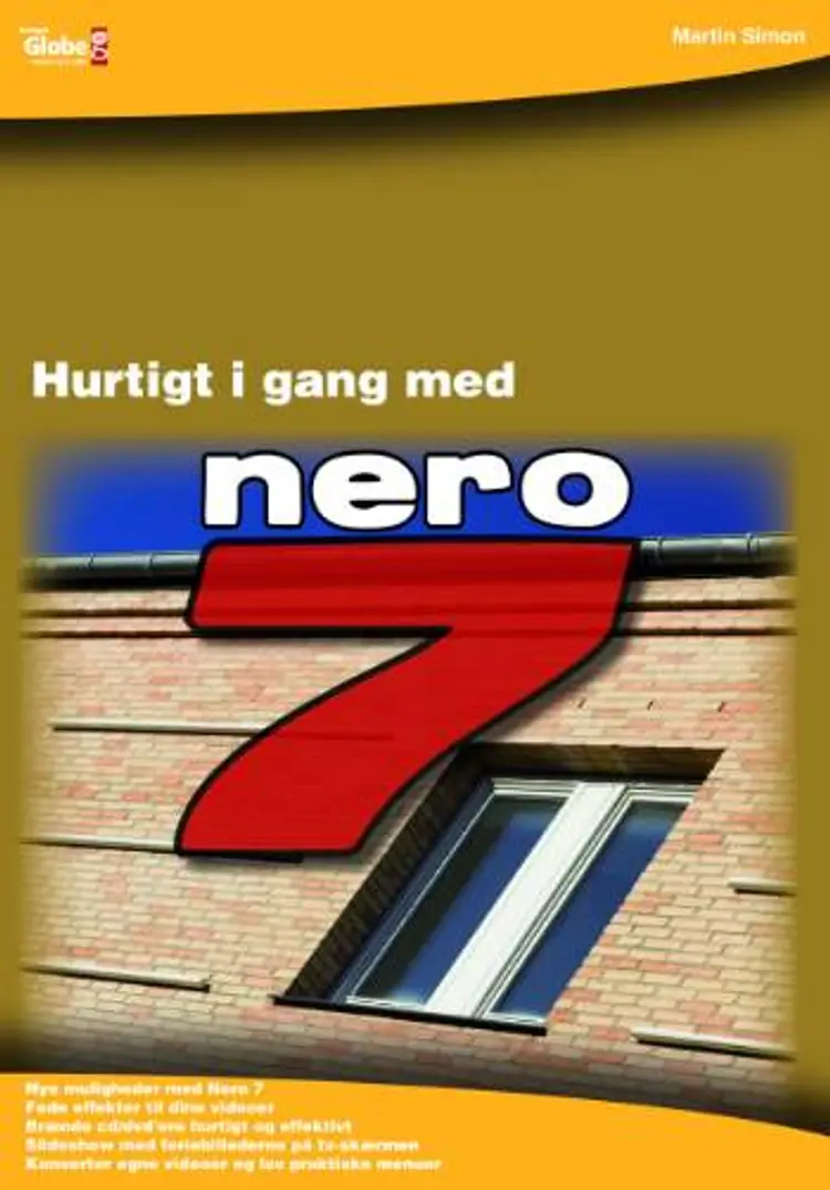 Hurtigt i gang med Nero 7 af Martin Simon