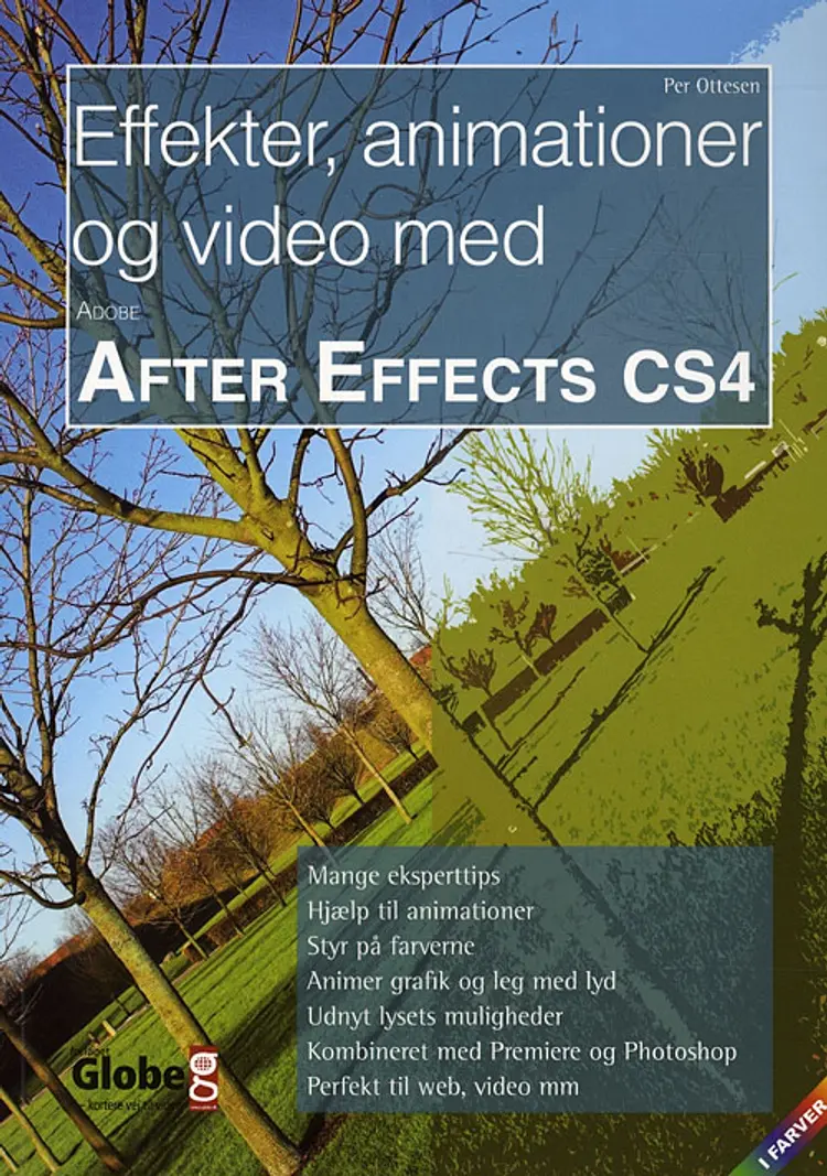 Effekter, animationer og video med After Effects CS4 af Per Ottesen