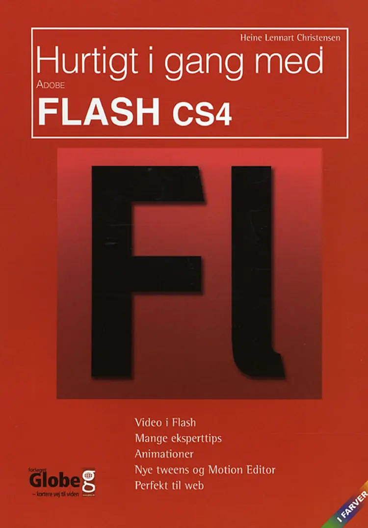 Hurtigt i gang med Flash CS4 af H. L. Christensen