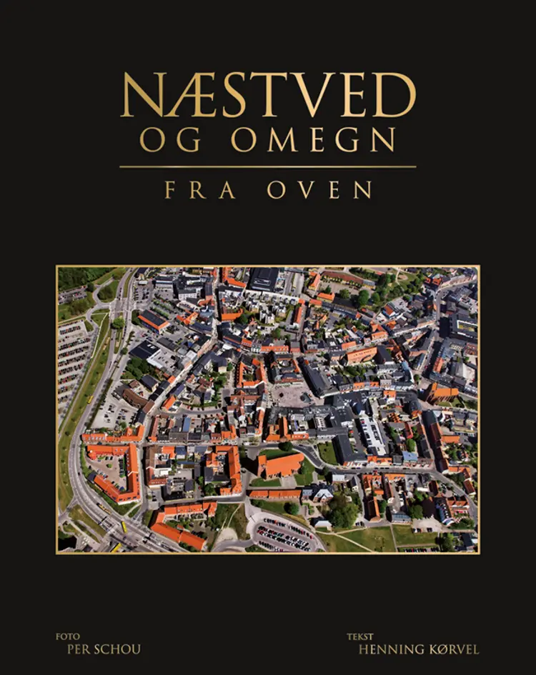 Næstved og omegn fra oven af Henning Kørvel