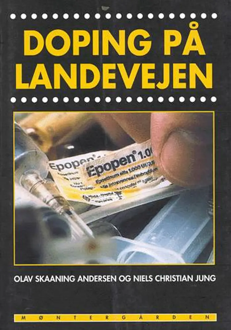 Doping på landevejen af Olav Skaaning Andersen