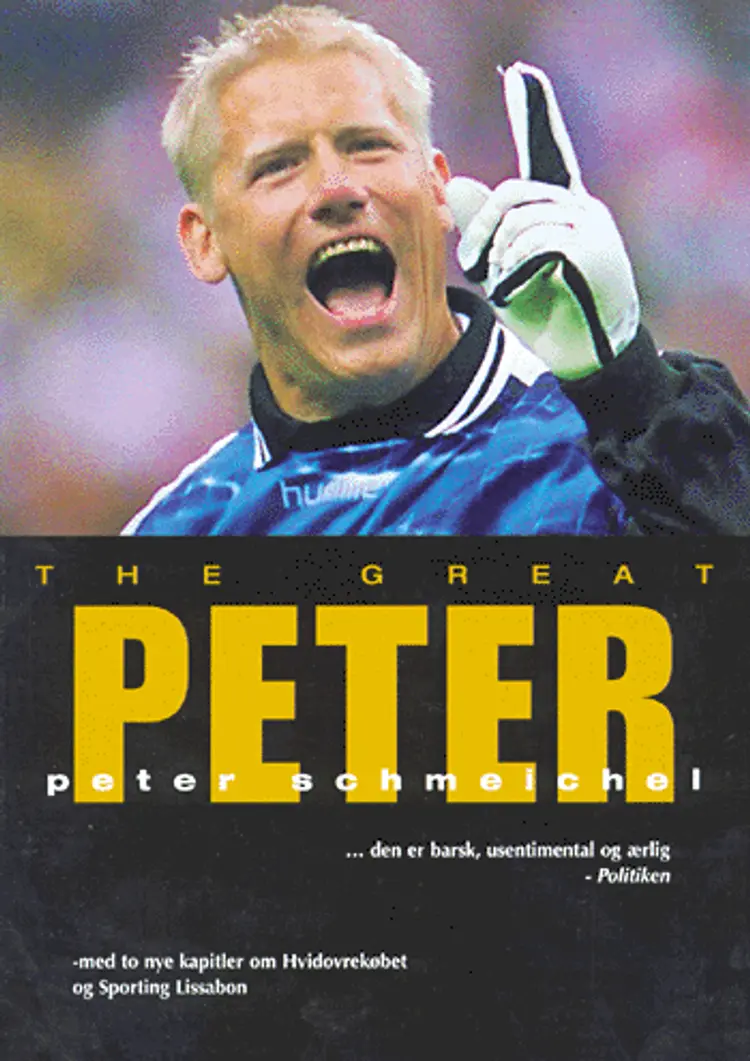 The great Peter af Peter Schmeichel