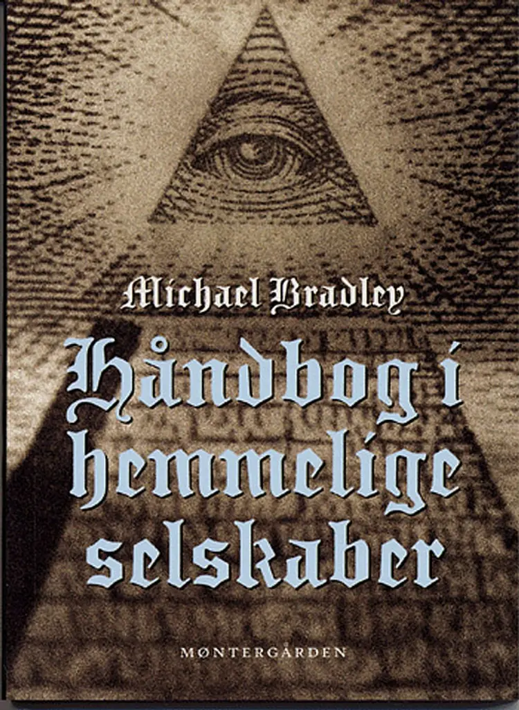Håndbog i hemmelige selskaber af Michael Bradley