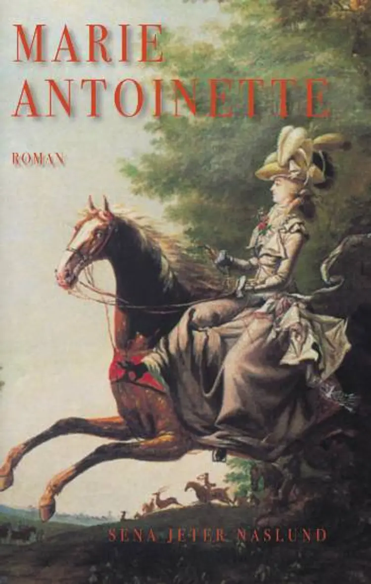 Marie-Antoinette af Sena Jeter Naslund