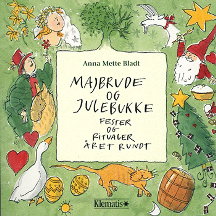 Majbrude og julebukke af Anna Mette Bladt