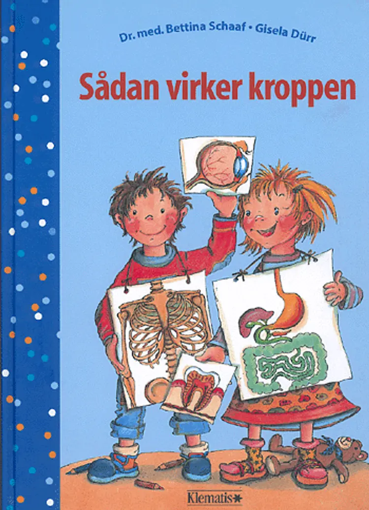 Sådan virker kroppen af Bettina Schaaf