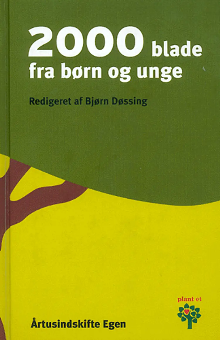 2000 blade fra børn og unge af Bjørn Døssing