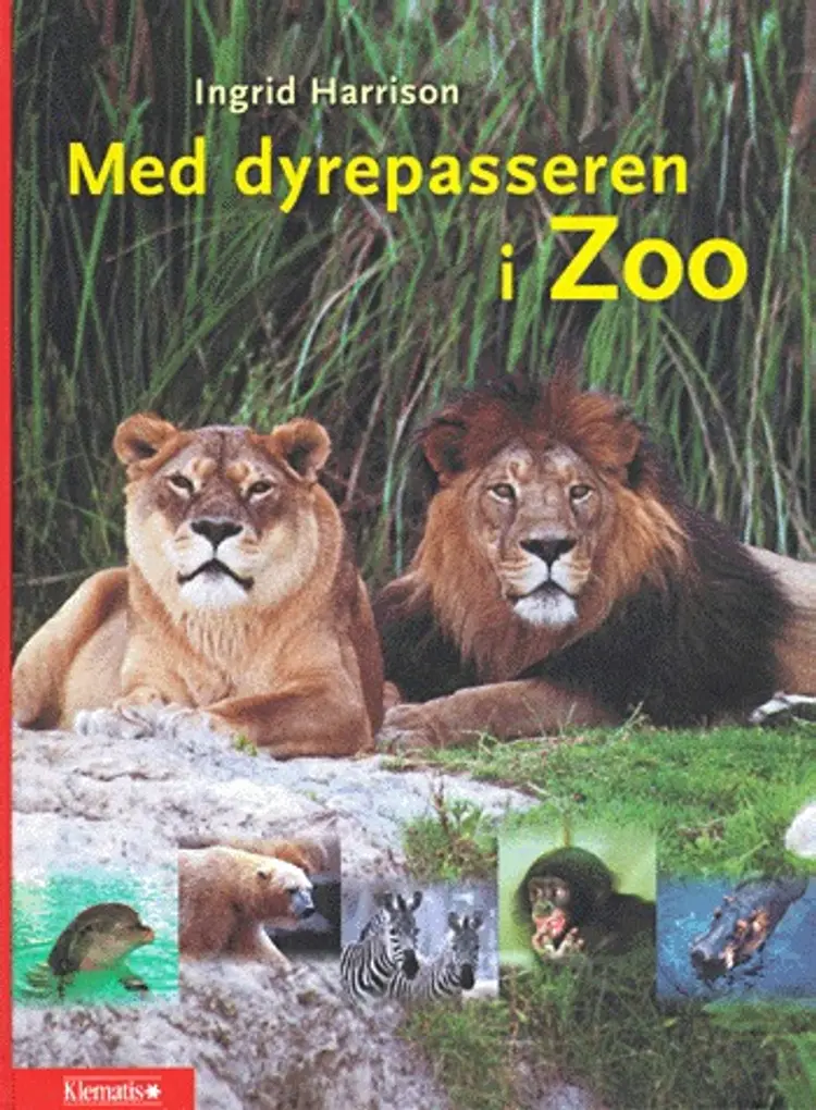 Med dyrepasseren i zoo af Ingrid Harrison