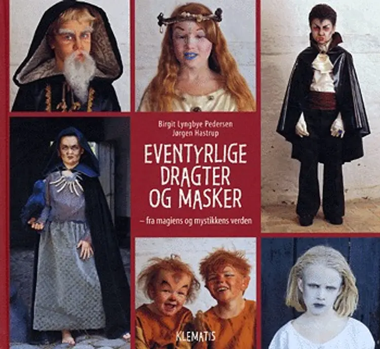 Eventyrlige dragter og masker af Birgit Lyngbye Pedersen