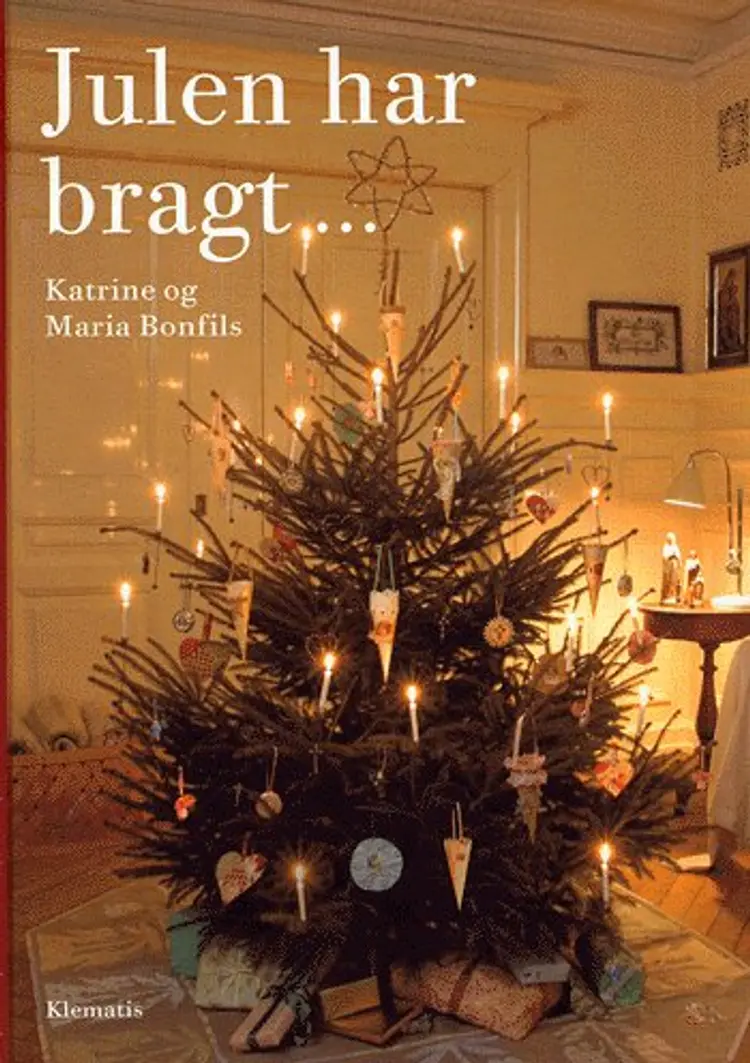 Julen har bragt... af Katrine og Maria Bonfils