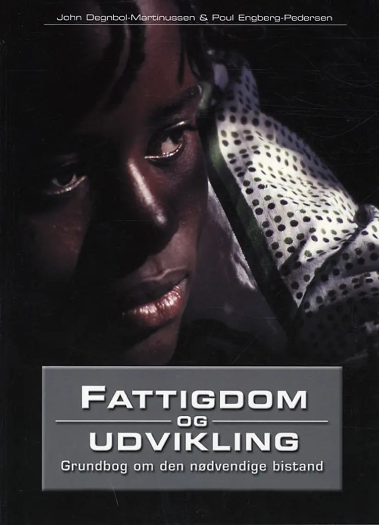 Fattigdom og udvikling af John Degnbol-Martinussen