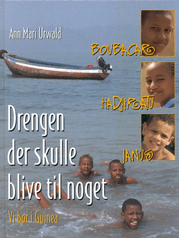 Drengen der skulle blive til noget af Ann Mari Urwald