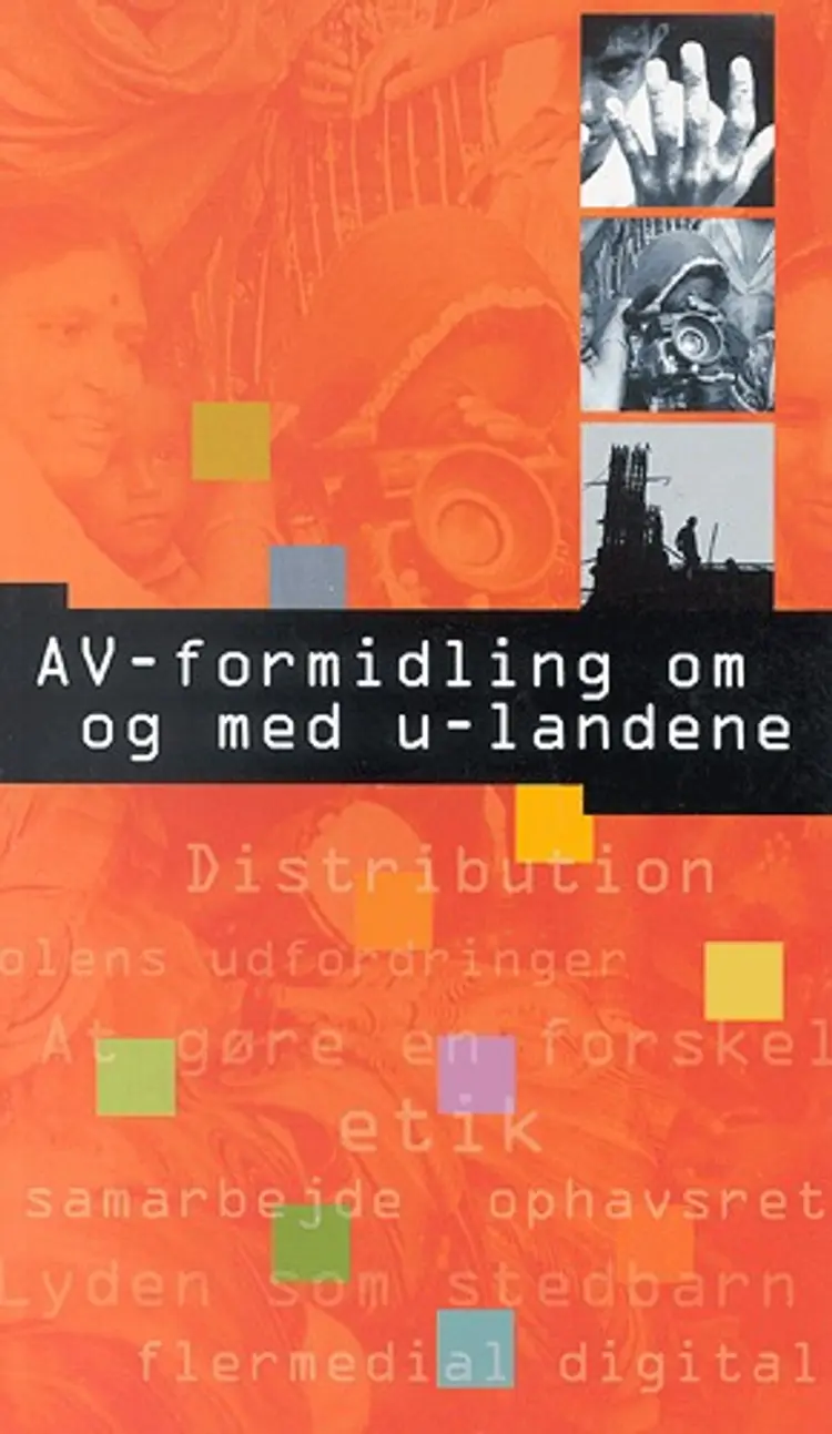 AV-formidling om og med u-landene af Lisa Klöcker