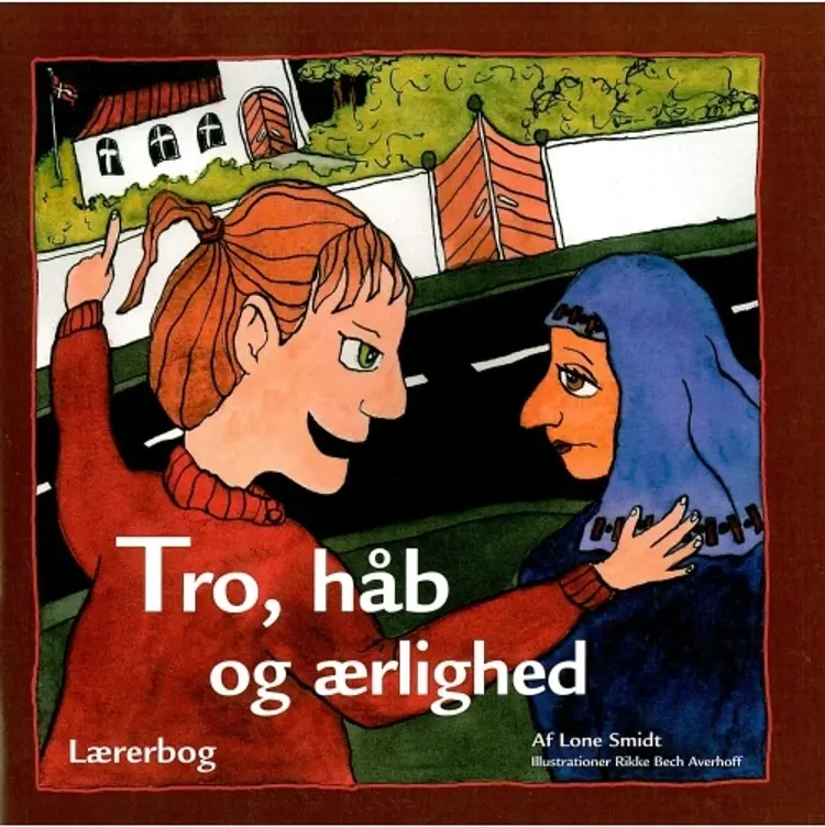Tro, håb og ærlighed af Lone Smidt