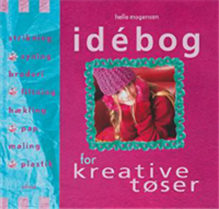 Idébog for kreative tøser af Helle Mogensen