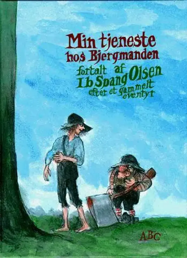 Min tjeneste hos bjergmanden af Ib Spang Olsen