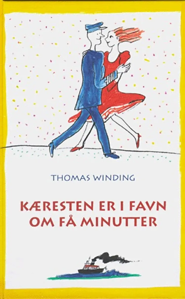 Kæresten er i favn om få minutter af Thomas Winding