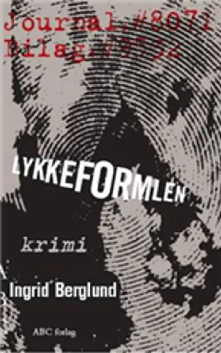 Lykkeformlen af Ingrid Berglund