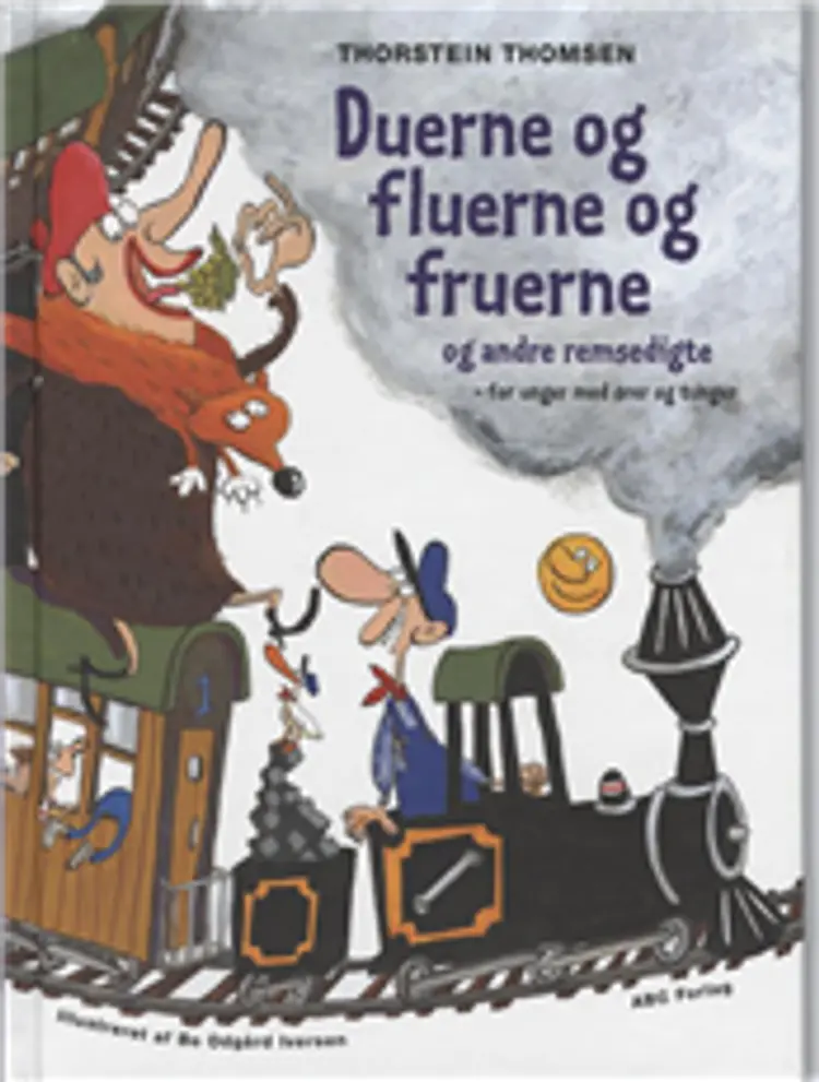 Duerne og fluerne og fruerne og andre remsedigte af Thorstein Thomsen