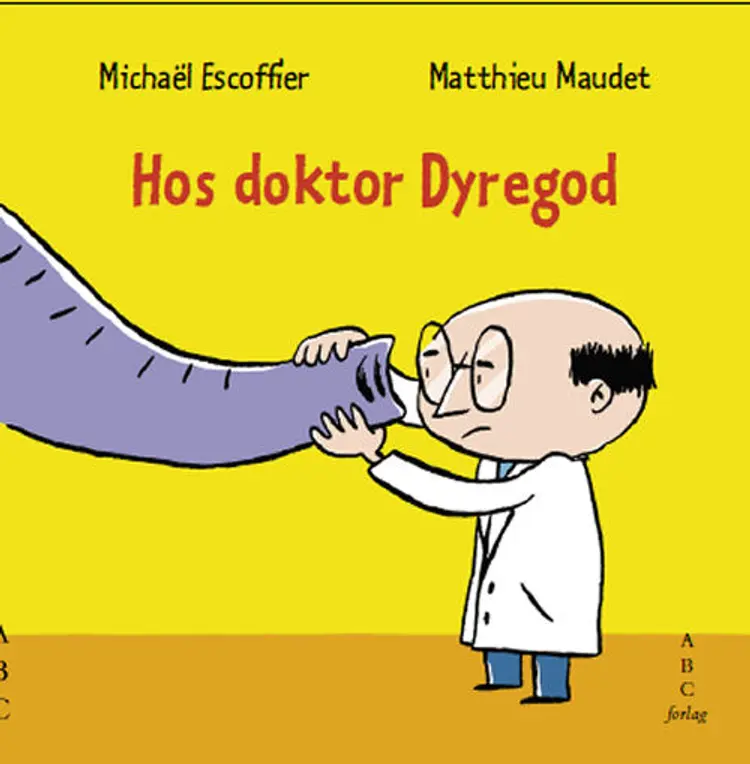 Hos doktor Dyregod af Michaël Escoffier
