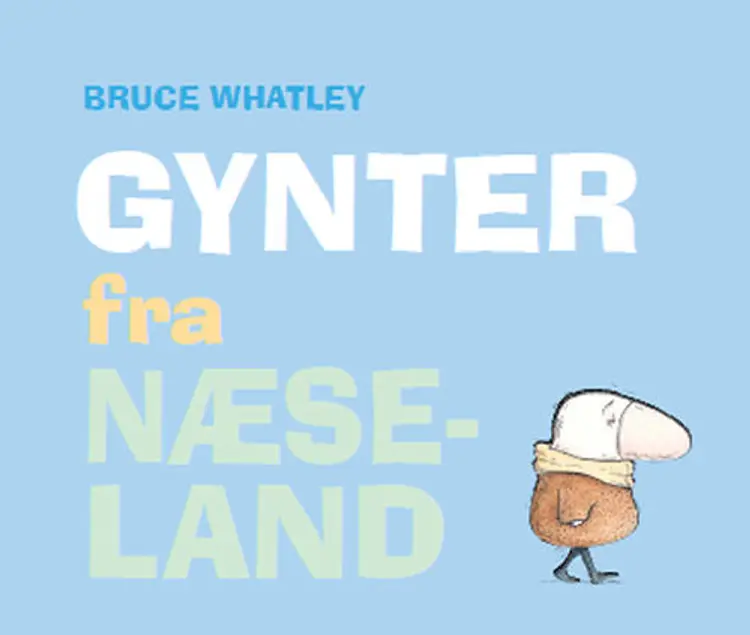 Gynter fra Næseland af Bruce Whatley
