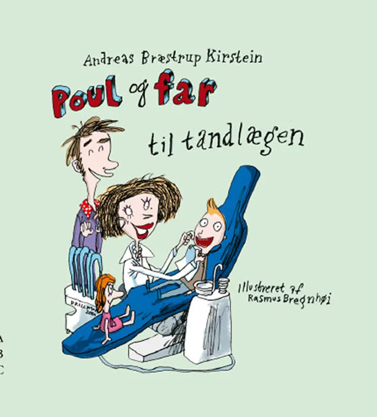 Poul og far til tandlægen af Andreas Bræstrup Kirstein