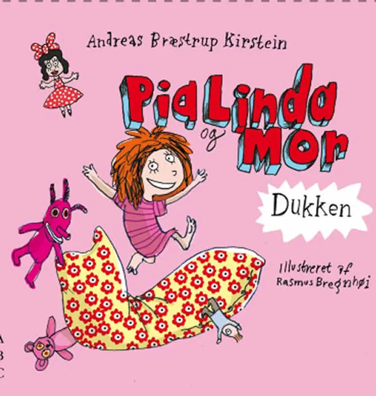 Pia Linda og Mor - Dukken af Andreas Bræstrup Kirstein