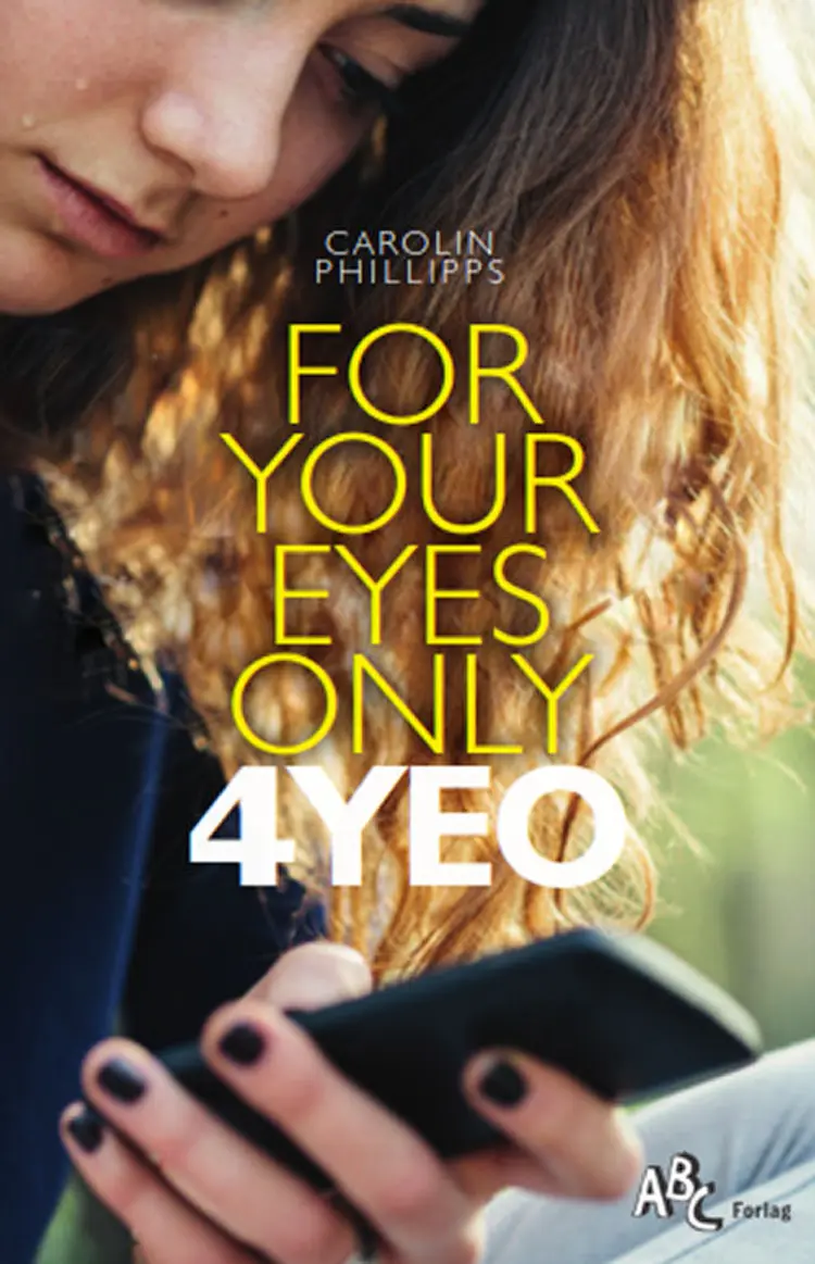 For your eyes only af Carolin Philipps