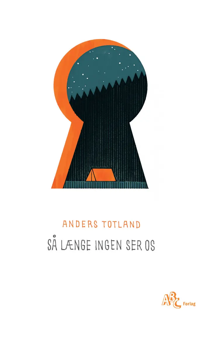 Så længe ingen ser os af Anders Totland