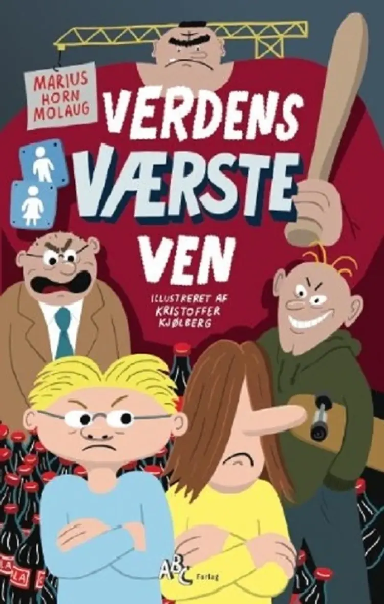 Verdens værste ven af Marius Horn Molaug