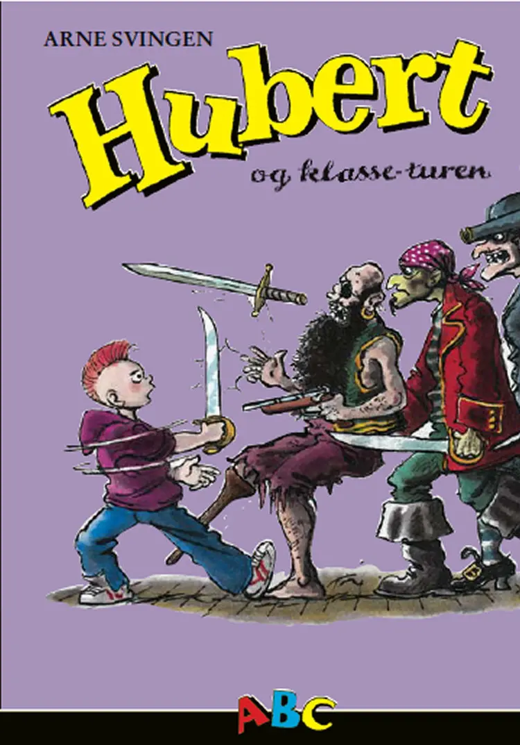 Hubert og klasseturen af Jon Ranheimsæter