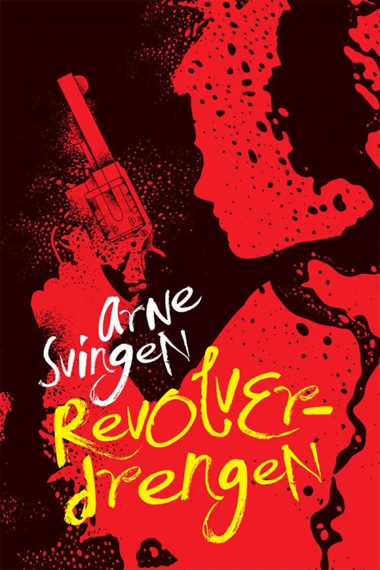 Revolverdrengen af Arne Svingen