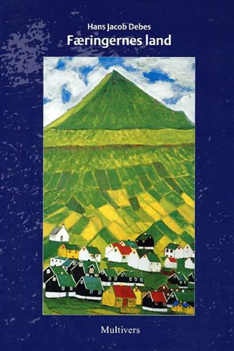 Færingernes land af Hans Jacob Debes