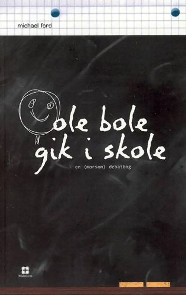 Ole Bole gik i skole af Michael Ford