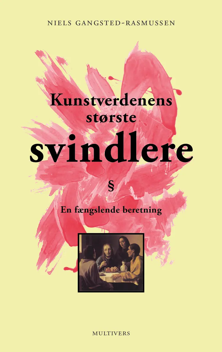 Kunstverdenens største svindlere af Niels Gangsted-Rasmussen