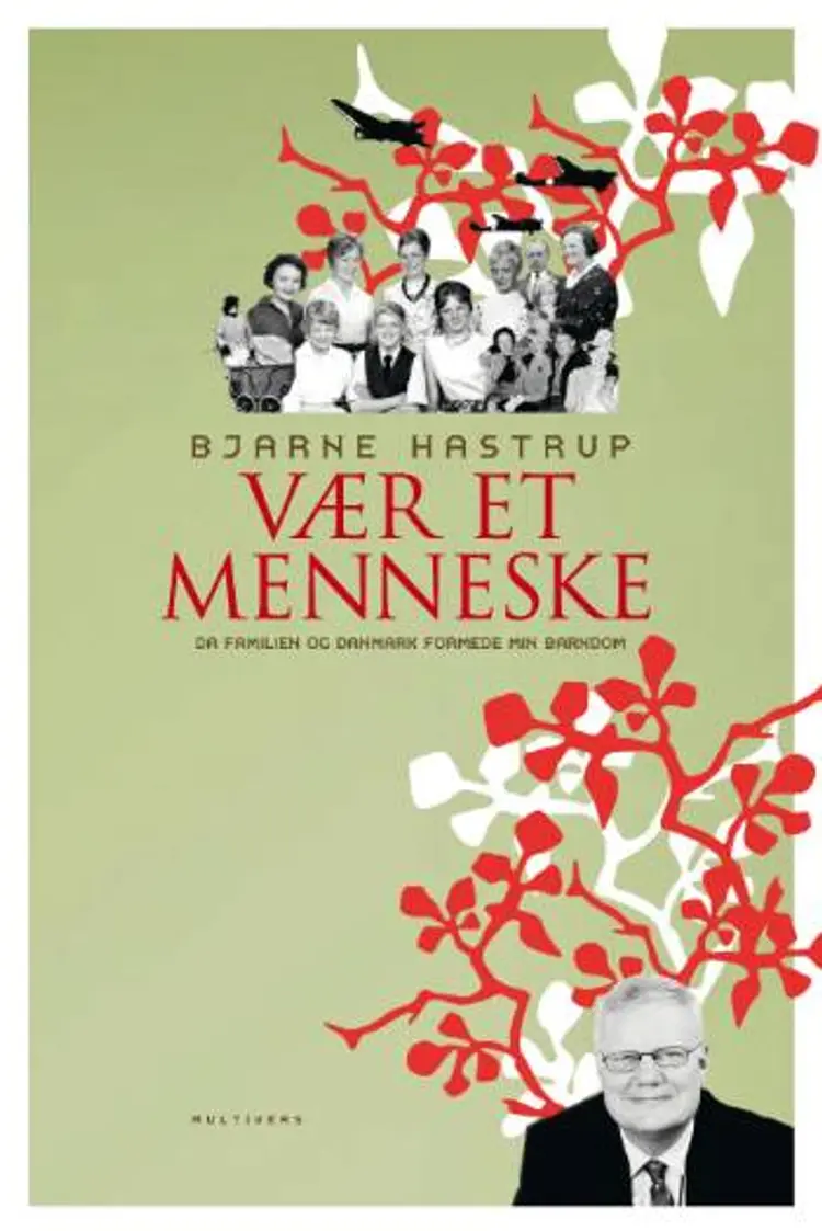 Vær et menneske af Bjarne Hastrup