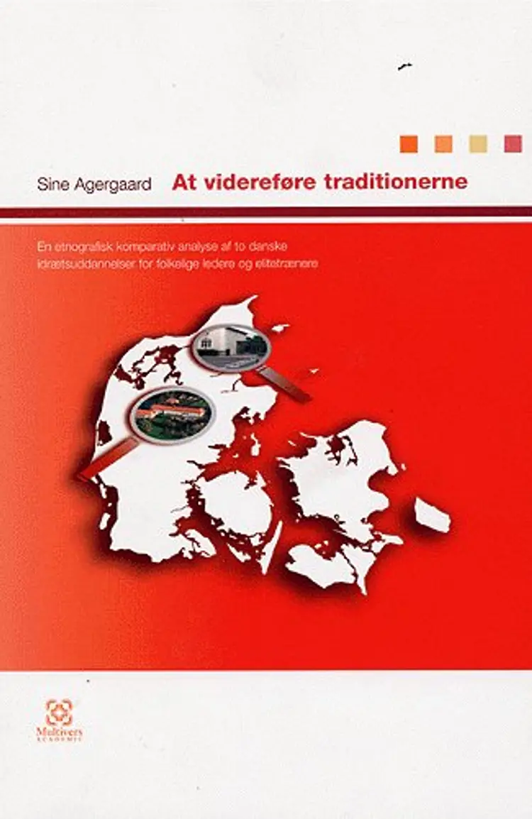 At videreføre traditionerne af Sine Agergaard